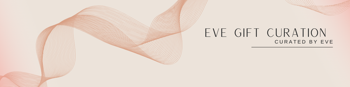 EVE GIFT CURATION